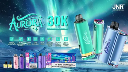 JNR Aurora 30K (Dual pods) June Legal TPD + MHRA Approved